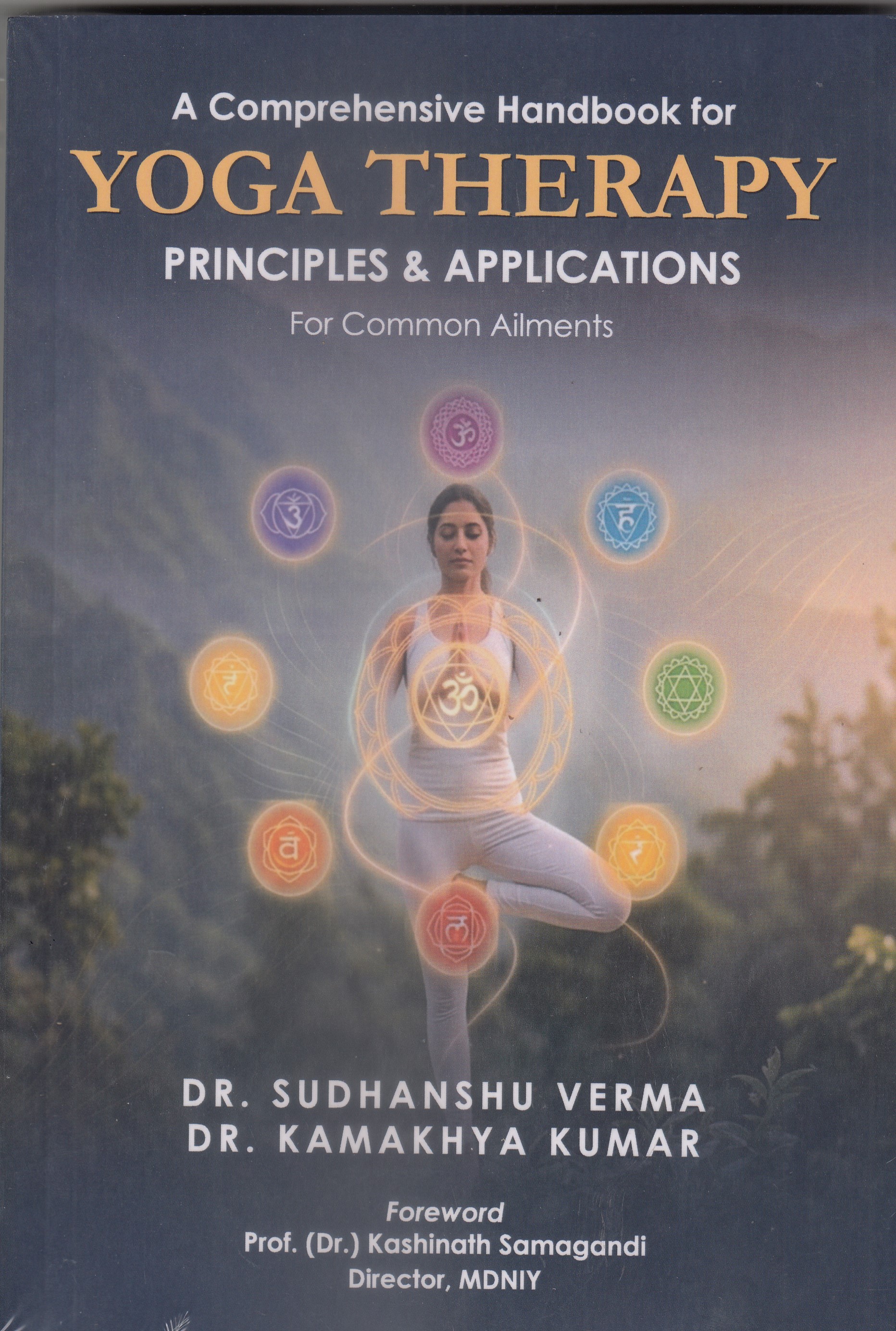 A Comprehensive Handbook for Yoga Therapy: Principles & Applications